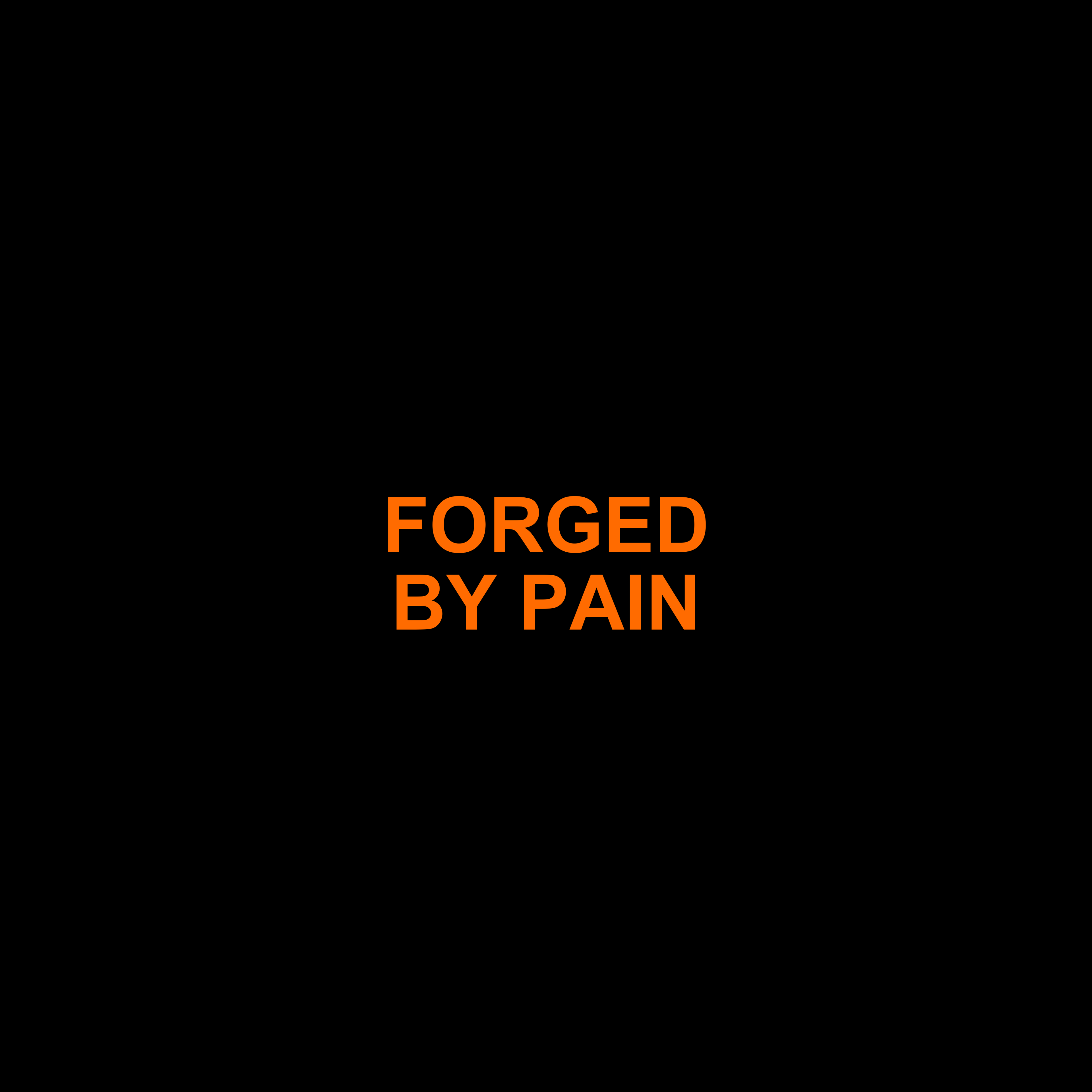 Forged By Pain product design